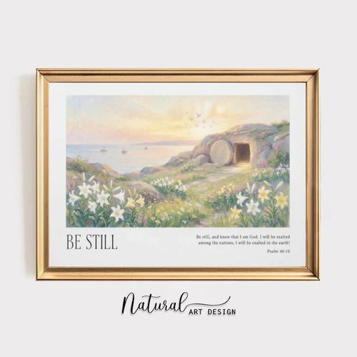 Be Still Christian Canvas Art, Empty Tomb Psalm 46:10 Scripture Print